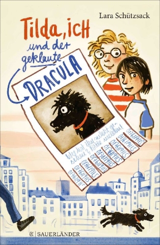 Buchcover und Innenansicht für das Buch: Tilda, ich und der geklaute Dracula