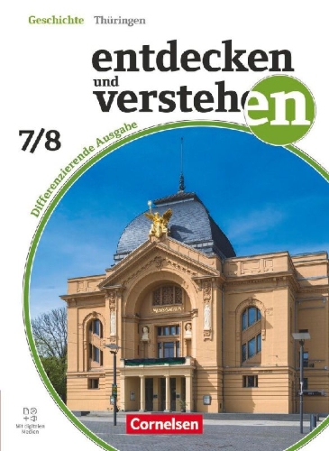 Buchcover und Innenansicht für das Buch: Entdecken und verstehen Band 2: 7./8. Schuljahr - Geschichtsbuch - Differenzierende Ausgabe Thüringen ab 2024 - Schulbuch - Mit digitalen Medien
