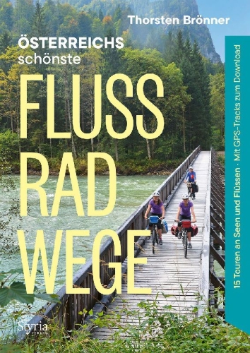 Buchcover und Innenansicht für das Buch: Österreichs schönste Flussradwege
