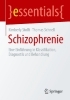 Buchcover und Innenansicht für das Buch: Schizophrenie