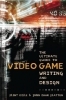 Buchcover und Innenansicht für das Buch: The Ultimate Guide to Video Game Writing and Design