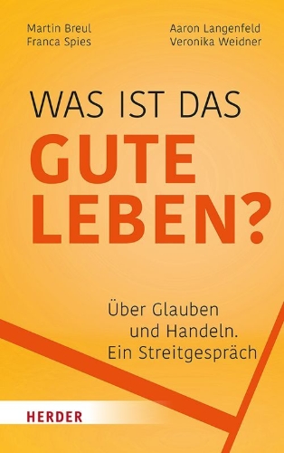 Buchcover und Innenansicht für das Buch: Was ist das gute Leben?