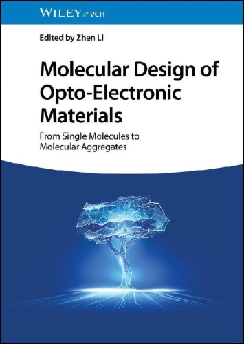 Buchcover und Innenansicht für das Buch: Molecular Design of Opto-Electronic Materials