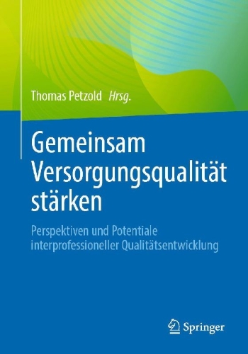 Buchcover und Innenansicht für das Buch: Gemeinsam Versorgungsqualität stärken