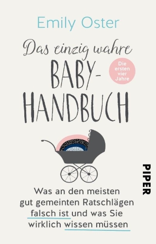 Buchcover und Innenansicht für das Buch: Cribsheet: A Data-Driven Guide to Better, More Relaxed Parenting, from Birth to Preschool