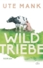 Buchcover und Innenansicht für das Buch: Wildtriebe