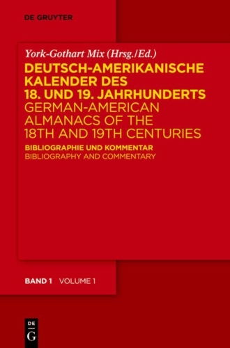 Buchcover und Innenansicht für das Buch: Deutsch-amerikanische Kalender des 18. und 19. Jahrhunderts / German-American Almanacs of the 18th and 19th Centuries