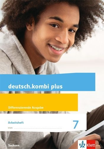 Buchcover und Innenansicht für das Buch: deutsch.kombi plus 7. Differenzierende Ausgabe Sachsen. Arbeitsheft mit Lösungen Klasse 7