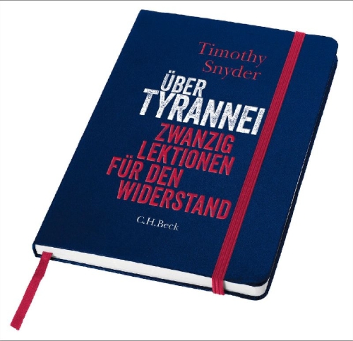Buchcover und Innenansicht für das Buch: On tyranny. Twenty lessons from the twentieth century