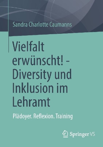 Buchcover und Innenansicht für das Buch: Vielfalt erwünscht! - Diversity und Inklusion im Lehramt
