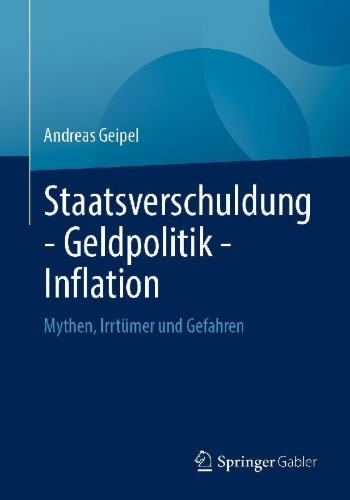 Buchcover und Innenansicht für das Buch: Staatsverschuldung - Geldpolitik - Inflation