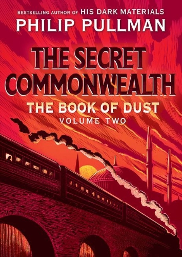 Buchcover und Innenansicht für das Buch: The Book of Dust: The Secret Commonwealth (Book of Dust, Volume 2)