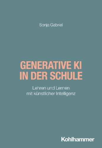 Buchcover und Innenansicht für das Buch: Generative KI in der Schule