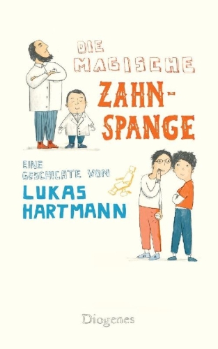 Buchcover und Innenansicht für das Buch: Die magische Zahnspange
