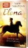 Buchcover und Innenansicht für das Buch: Elena - Ein Leben für Pferde 2: Sommer der Entscheidung