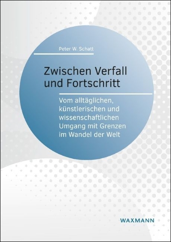 Buchcover und Innenansicht für das Buch: Zwischen Verfall und Fortschritt
