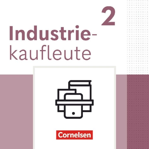 Buchcover und Innenansicht für das Buch: Industriekaufleute 2. Ausbildungsjahr - Ausgabe 2024 - Fachkunde und Arbeitsbuch mit Lernsituationen - Im Paket