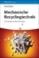 Buchcover und Innenansicht für das Buch: Mechanische Recyclingtechnik