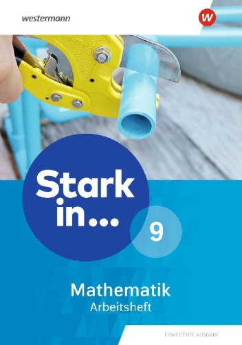 Buchcover und Innenansicht für das Buch: Stark in Mathematik - Arbeitsheft 9. Erweiterte Ausgabe 2021