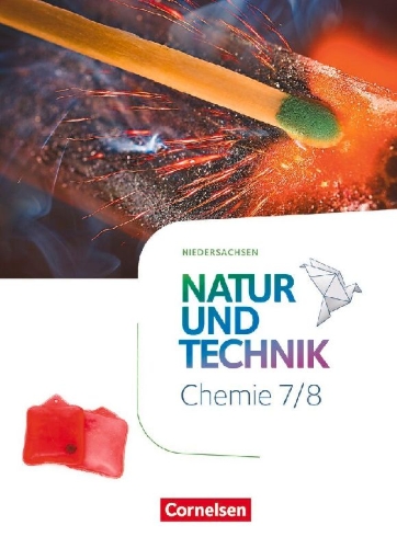 Buchcover und Innenansicht für das Buch: Natur und Technik - Chemie Neubearbeitung - Schulbuch. Niedersachsen 2022 - 7./8. Schuljahr