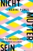 Buchcover und Innenansicht für das Buch: Nichtmuttersein