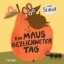 Buchcover und Innenansicht für das Buch: Ein mausgezeichneter Tag