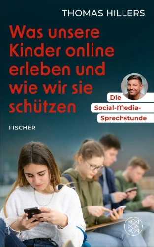 Buchcover und Innenansicht für das Buch: Die Social-Media-Sprechstunde. Was unsere Kinder online erleben und wie wir sie schützen