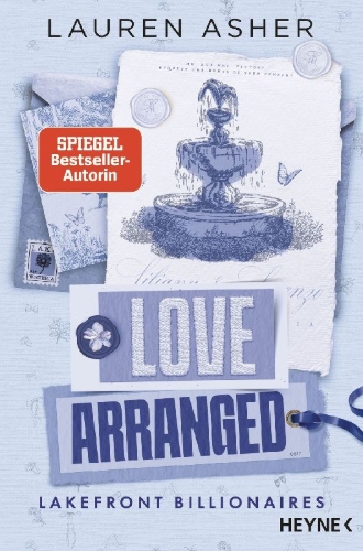 Buchcover und Innenansicht für das Buch: Love Arranged (Lakefront Billionaires 3)