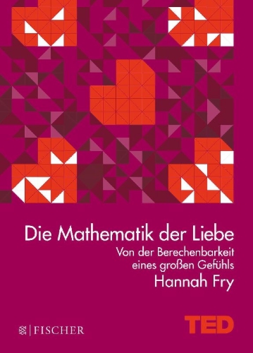 Buchcover und Innenansicht für das Buch: The Mathematics of Love: Patterns, Proofs, and the Search for the Ultimate Equation