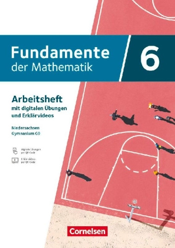 Buchcover und Innenansicht für das Buch: Fundamente der Mathematik 6. Schuljahr - Ausgabe Niedersachsen ab 2024 - Arbeitsheft mit Erklärfilmen und digitalen Übungen