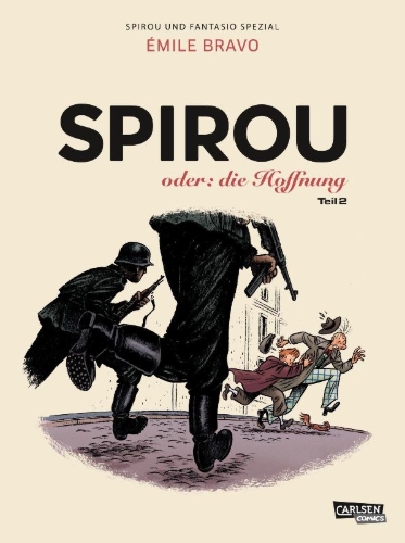 Buchcover und Innenansicht für das Buch: Spirou ou l'espoir malgré tout: Un peu plus loin vers l'horreur
