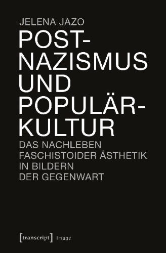 Buchcover und Innenansicht für das Buch: Postnazismus und Populärkultur