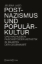Buchcover und Innenansicht für das Buch: Postnazismus und Populärkultur