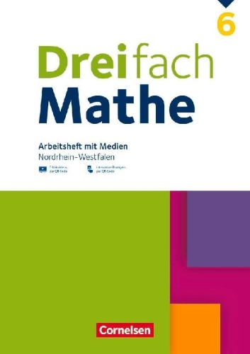 Buchcover und Innenansicht für das Buch: Dreifach Mathe 6. Schuljahr - Nordrhein-Westfalen - Ausgabe 2022 - Arbeitsheft mit Medien und Lösungen