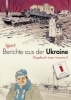 Buchcover und Innenansicht für das Buch: Berichte aus der Ukraine