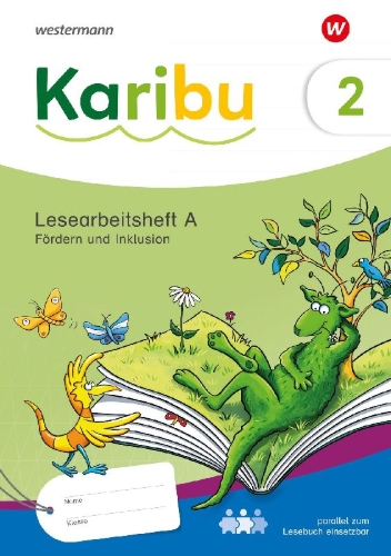 Buchcover und Innenansicht für das Buch: Karibu 2. Lesearbeitsheft Fördern und Inklusion themengleich zum Lesebuch