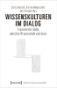 Buchcover und Innenansicht für das Buch: Wissenskulturen im Dialog