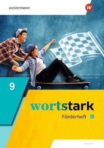 Buchcover und Innenansicht für das Buch: wortstark 9. Förderheft. Allgemeine Ausgabe