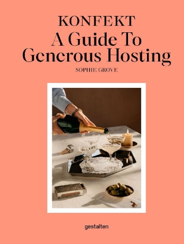 Buchcover und Innenansicht für das Buch: KONFEKT A Guide to Generous Hosting