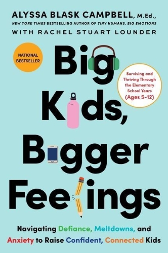 Buchcover und Innenansicht für das Buch: Big Kids, Bigger Feelings