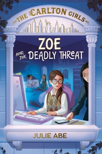 Buchcover und Innenansicht für das Buch: The Carlton Girls #2: Zoe and the Deadly Threat