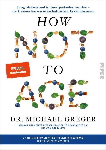 Buchcover und Innenansicht für das Buch: How Not to Age