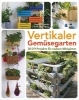 Buchcover und Innenansicht für das Buch: Vertikaler Gemüsegarten - 20 DIY-Projekte für essbare Minigärten