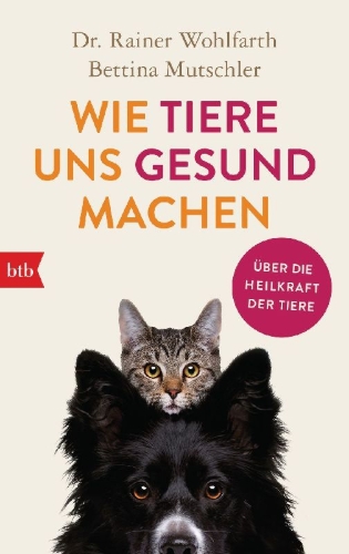 Buchcover und Innenansicht für das Buch: Wie Tiere uns gesund machen