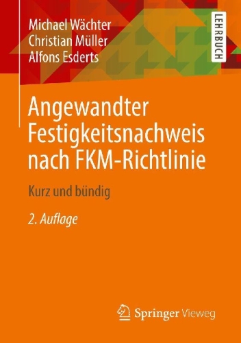 Buchcover und Innenansicht für das Buch: Angewandter Festigkeitsnachweis nach FKM-Richtlinie