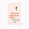 Buchcover und Innenansicht für das Buch: Stationen vergessenen Glücks