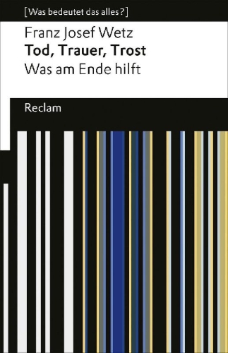 Buchcover und Innenansicht für das Buch: Tod, Trauer, Trost. Was am Ende hilft