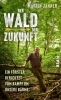 Buchcover und Innenansicht für das Buch: Der Wald der Zukunft