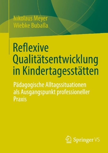 Buchcover und Innenansicht für das Buch: Reflexive Qualitätsentwicklung in Kindertagesstätten