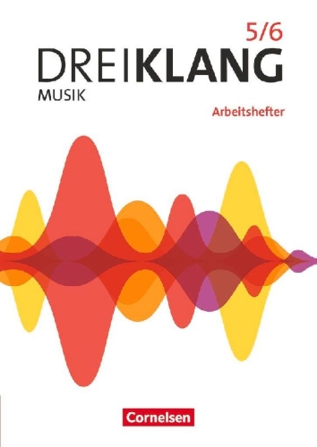 Buchcover und Innenansicht für das Buch: Dreiklang Sekundarstufe I Band 5/6. Östliche Bundesländer und Berlin - Allgemeine Ausgabe 2022 - Arbeitshefter zum Schülerbuch